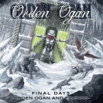 Final Days: Orden Ogan and Friends