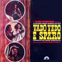 I Tre Che Sconvolsero Il West - Vado, Vedo E Sparo (I Came, I Saw, I Shot)