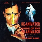 Re-Animator / Bride Of Re-Animator