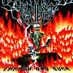 Thrash and Burn