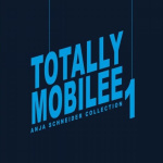 Totally Mobilee - Anja Schneider Collection, vol. 1