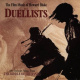 The Duellists / The Riddle Of The Sands