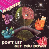 Don’t Let Get You Down