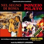 Nel Segno Di Roma / Ponzio Pilato / Il Colosso Di Roma Muzio Scevola