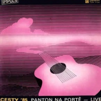 Cesty '85 (Panton Na Portě - Live)