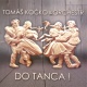 Do tanca!