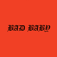 Bad Baby