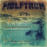 Alphamatic Transmission: Vol​.​1 - The Crimson