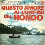 Questo Amore Ai Confini Del Mondo (This Love At The End Of The World)