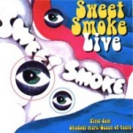 Sweet Smoke Live