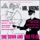 Mr. Right & Mr. Wrong : One Down & Two to Go