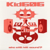 Who Still Kill Sound?