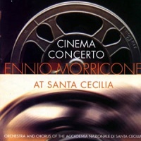 Cinema Concerto: Ennio Morricone At Santa Cecilia