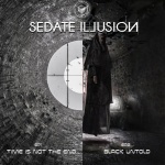 Sedate Illusion