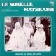 Le Sorelle Materassi