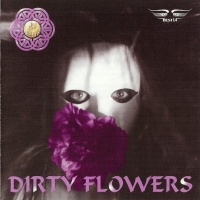 Dirty Flowers 