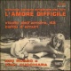 L'Amore Difficile (Of Wayward Love)