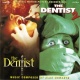 The Dentist / The Dentist 2 