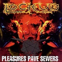 Pleasures Pave Sewers